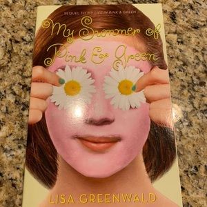 My Summer of Pink and Green by Lisa Greenwald